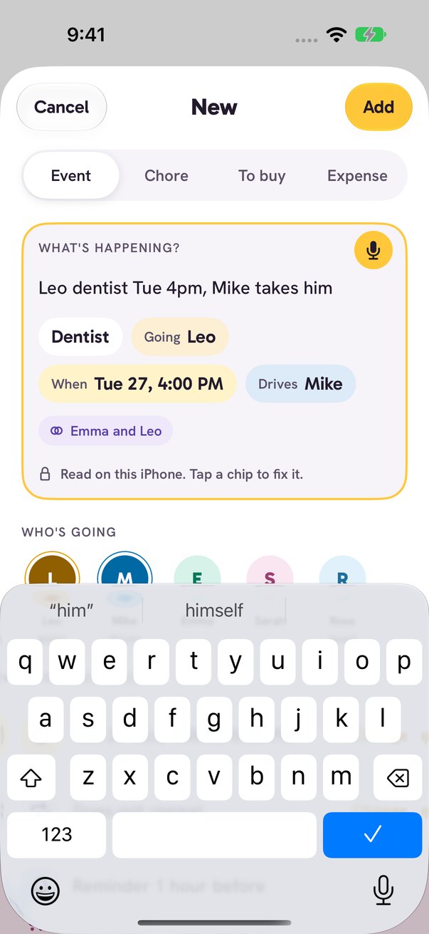 Adding an event by typing: Leo dentist Tuesday 4pm, Mike takes him